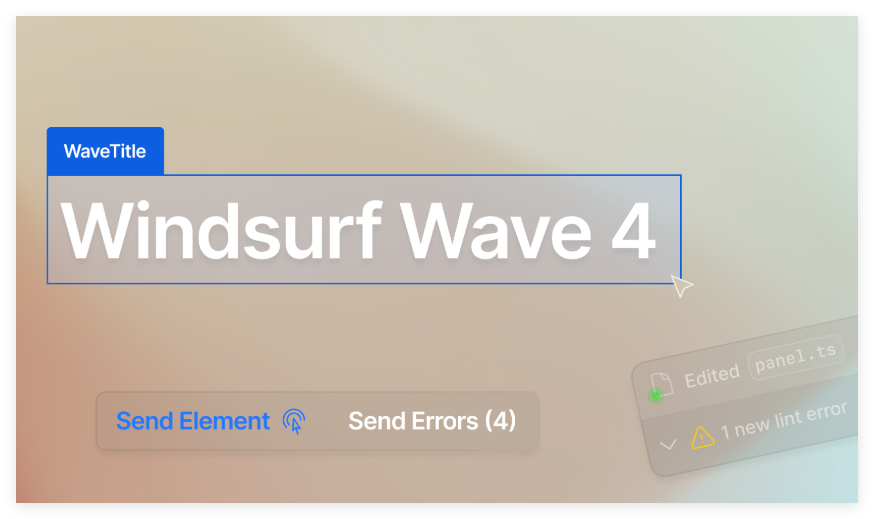 WindsurfWave4版本发布，新增预览功能、支持指哪改哪