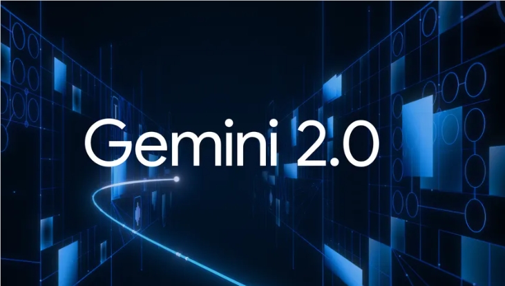 ​谷歌AI重磅推出Gemini2.0Flash:速度比Gemini1.5Pro快两倍